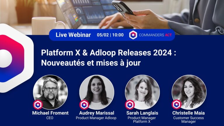 Platformx & Adloop Releases 2024 : Nouveautés Et Mises À Jour