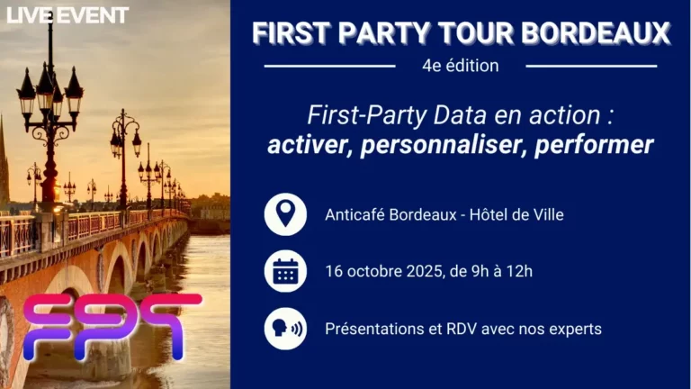 First Party Tour Bordeaux Evenement Data Cdp Temps Réel