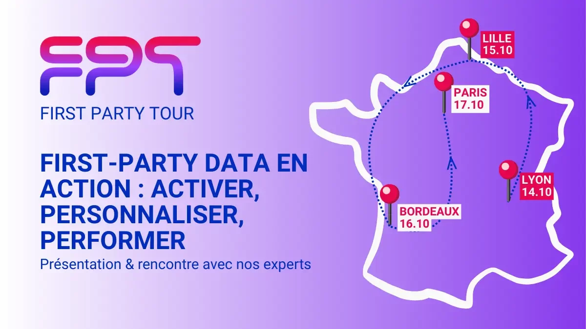 first party tour france evenement cdp personnalisation selon audiences
