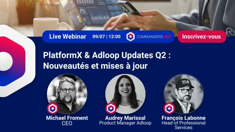 Nouveautés Et Updates Platform X Adloop Juillet 2025
