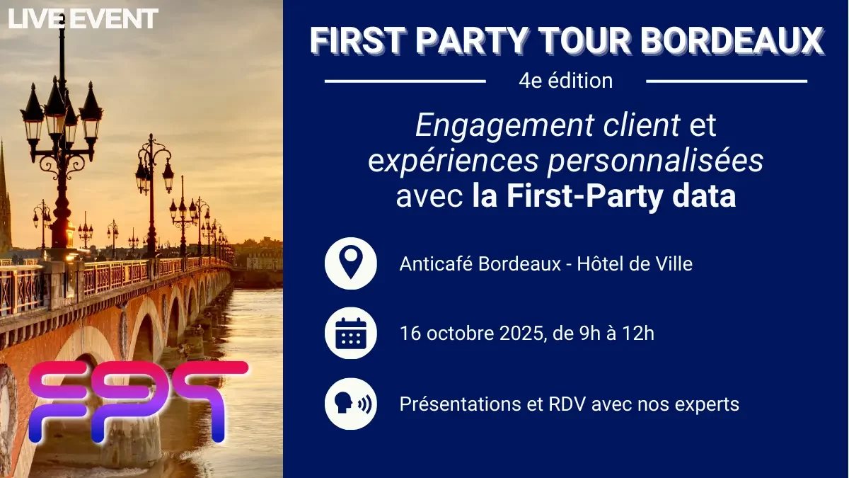 first party tour bordeaux evenement data cdp temps réel