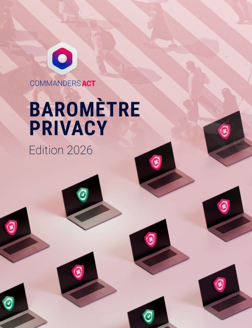 Comment améliorer son taux de consentement : les enseignements de notre Baromètre Privacy 2026 3 Baromètre Privacy 2026 Commanders Act