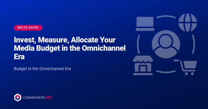 Invest, Measure, Allocate Your Media Budget in the Omnichannel Era 4 Wp Omnicanal En Web Mesure Omnicanal