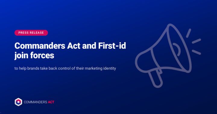 Commanders Act and First-id join forces to help brands take back control of their marketing identity 1 Firstid Partnership